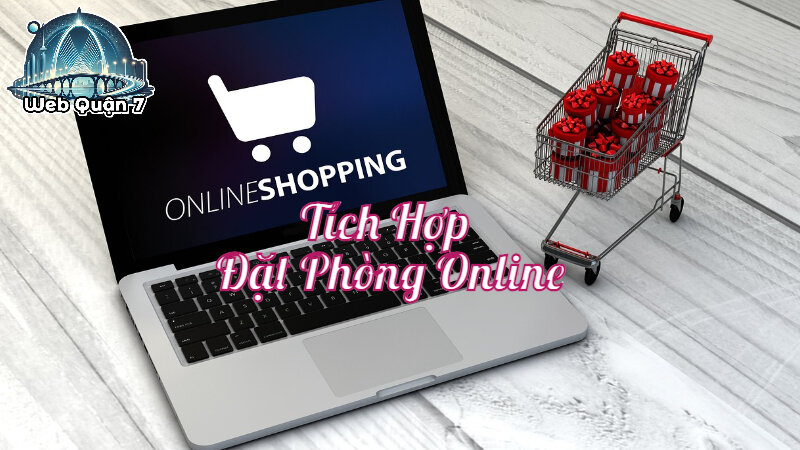 Tích Hợp Đặt Phòng Online Trực Tiếp Trên Website Khách Sạn